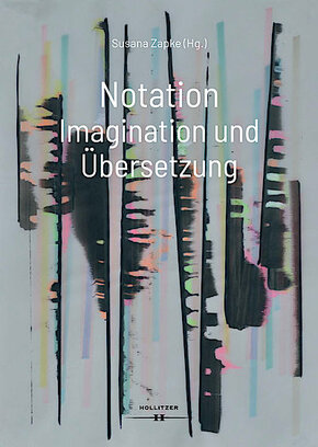Notation. Imagination und&hellip;